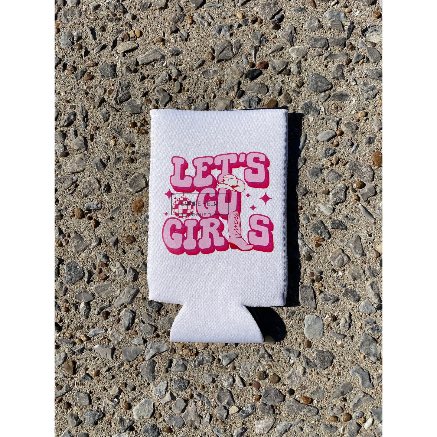 Let’s Go Girls Slim Can Koozie